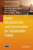 Green Infrastructure and Construction for Sustainable Future