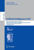 Artificial Intelligence in Hci: 6th International Conference, Ai-Hci 2025, Held as Part of the 27th Hci International Conference, Hcii 2025, Gothenbur - 9783031934179