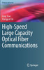 High-Speed Large Capacity Optical Fiber Communications