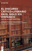 El Discurso Crítico-Literario En El Siglo XIX Hispánico: Críticos, Lectores, Receptores
