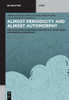Almost Periodicity and Almost Automorphy: For Evolution Equations and Partial Functional Differential Equations