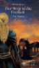 Der Weg in die Freiheit: Die Vision - (Hardback or Cased Book)