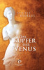 Das Kupfer der Venus - (Hardback or Cased Book)