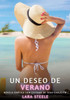 Un deseo de Verano: Novela Erótica con Escenas de Sexo Explícito