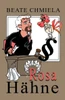 Rosa Hähne - (Paperback or Softback)