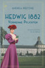 Hedwig 1882 - Vornehme Pflichten: Ein Frauenleben zur Kaiserzeit