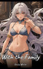 With the Family: Sexy Erotic Stories for Adults Illustrated with Hentai Images - Naked Pictures - (Hardback or Cased Book)