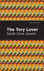 The Tory Lover (Mint Editions)