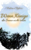 Wenn Könige die Sonne nicht sehen - (Hardback or Cased Book)