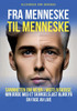 Fra menneske til menneske: Sannheten om menn i midtlivskrise