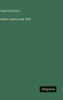 Ueber Leben und Tod - (Hardback or Cased Book)