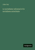 Le socialisme rationnel et le socialisme autoritaire - (Paperback or Softback)