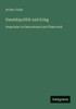 Handelspolitik und Krieg: Gespräche in Deutschland und Österreich - (Paperback or Softback)