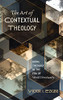 The Art Of Contextual Theology