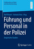 Führung Und Personal in Der Polizei: Empirische Studien