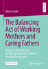 The Balancing Act of Working Mothers and Caring Fathers: Impact of Family Policy on Egalitarianism in Families in Western Democracies