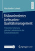 Risikoorientiertes Lieferanten-Qualitätsmanagement: Präventive Sicherung Globaler Lieferketten in Der Automobilindustrie
