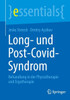 Long- Und Post-Covid-Syndrom: Behandlung in Der Physiotherapie Und Ergotherapie