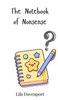 The Notebook of Nonsense - (Hardback or Cased Book)
