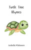 Turtle Time Rhymes - (Paperback or Softback)