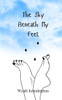 The Sky Beneath My Feet - (Paperback or Softback)