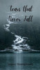 Tears that Never Fall