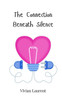 The Connection Beneath Silence - (Paperback or Softback)