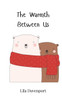 The Warmth Between Us - (Paperback or Softback)