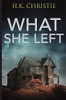 What She Left (Martina Monroe)