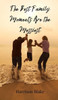 The Best Family Moments Are the Messiest - (Hardback or Cased Book)