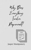 Why Does Everything Involve Paperwork? - (Paperback or Softback)