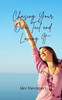 Chasing Your Own Tail and Loving It - (Paperback or Softback)