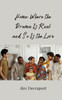 Home: Where the Drama Is Real and So Is the Love - (Paperback or Softback)