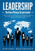 LEADERSHIP - Gestion efficace du personnel: Comment diriger votre équipe grâce à un management intelligent et performant et à la psychologie positive