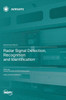 Radar Signal Detection, Recognition and Identification
