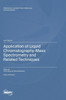 Application of Liquid Chromatography-Mass Spectrometry and Related Techniques