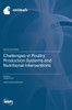 Challenges in Poultry Production Systems and Nutritional Interventions
