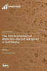The 15th Anniversary of Materials: Recent Advances in Soft Matter