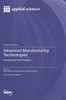 Advanced Manufacturing Technologies: Development and Prospect