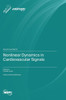 Nonlinear Dynamics in Cardiovascular Signals