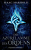 Die Azurflamme des Ordens