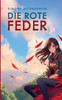 Die rote Feder
