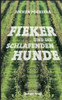 Fieker und die schlafenden Hunde