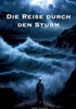 Die Reise durch den Sturm