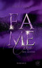 Fame - Das Echo des Ruhms: Romance mit einer Prise Thrill
