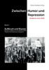 Zwischen Humor und Repression: Aufbruch und Illusion