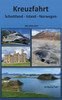 Kreuzfahrt Schottland Island Norwegen
