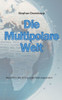 Die Multipolare Welt: Wie BRICS, BRI, SCO & Co die Welt umgestalten