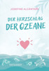 Der Herzschlag der Ozeane