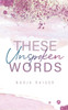 These Unspoken Words